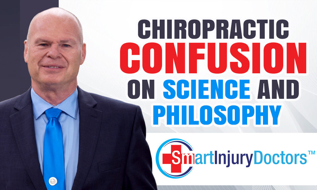 Chiropractic Confusion on Science and Philosophy